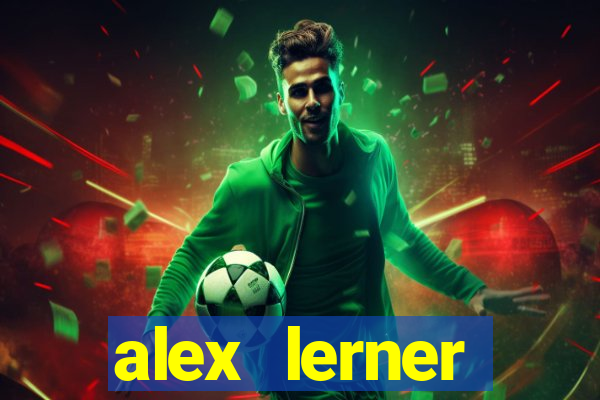 alex lerner jornalista fortuna